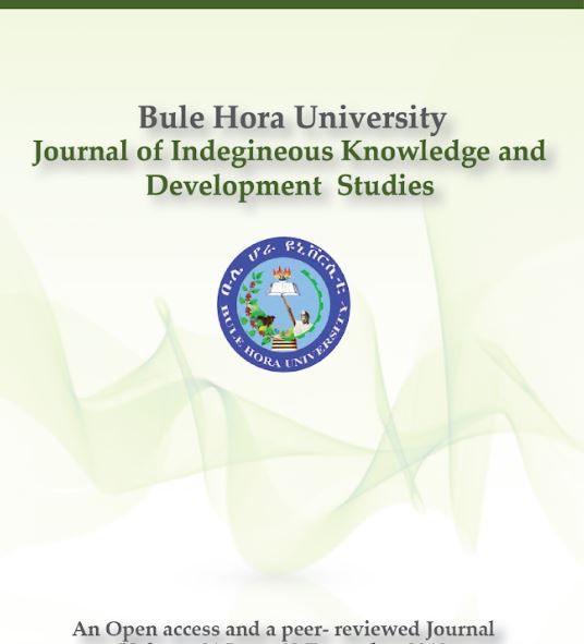 					View Vol. 6 No. 2 (2024): Bule Hora University Journal of Indigenous Knowledge and Development Studies (JIKDS)
				